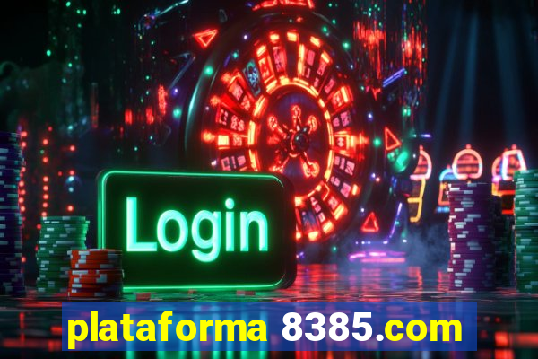 plataforma 8385.com